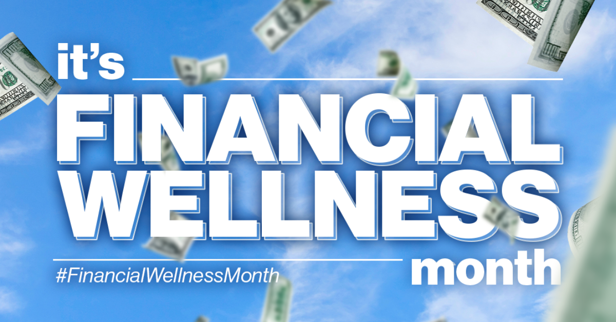 What is Financial Wellness Month?